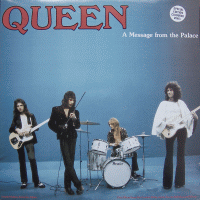 1990 Queen - A Message From The Palace (Engand) Baktabak BAK 6014