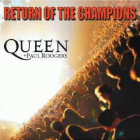 2005 Queen + Paul Rodgers - Return Of The Champions (Holland) EMI/Parlophone 00946 3 36979 1 1