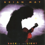 1992 - Brian May - Back To The Light (England) EMI/Parlophone R 6329