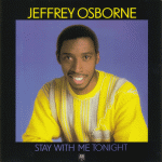 1983 - Jeffrey Osborne - Stay with me tonight (England) A&M Records AM188