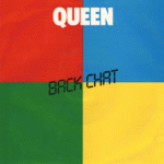1982 - Queen - Back chat (Germany) EMI/Electrola 1C 006-64 851