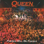 1986 - Queen - Friends will be friends (UK) EMI/Electrola QUEEN 8