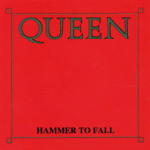 1984 - Queen - Hammer to fall (Germany) EMI/Electrola 1C 006-20 0344 7
