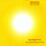 1997 - Queen - No-one but you (UK) EMI/Parlophone QUEEN PD27  7 243 8 85141 7 0