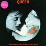 1996 - Queen - Too much love will kill you (EEC) EMI/Parlophone 7 243 8 82745 7 9